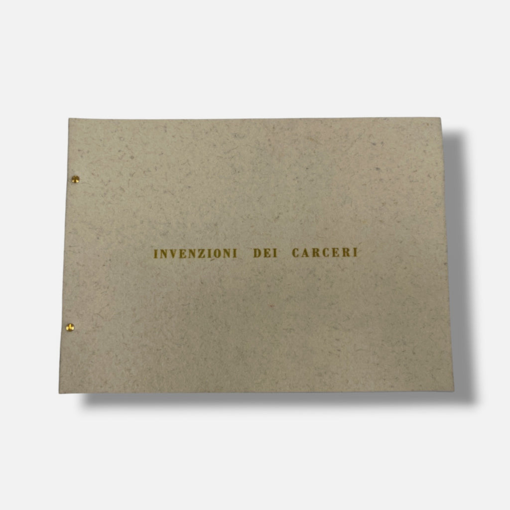 José Antonio Pérez de Vargas y Saldaña "Invenzioni Dei Carceri" Fine Art Book